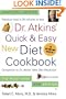 Dr. Atkins' Quick & Easy New Diet Cookbook : Companion to Dr. Atkins' New Diet Revolution