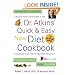 Dr. Atkins' Quick & Easy New Diet Cookbook : Companion to Dr. Atkins' New Diet Revolution