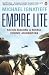 Empire Lite: Nation-Building in Bosnia, Kosovo, and Afghanistan by Michael Ignatieff