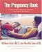 The Pregnancy Book: Month-by-Month, Everything You Need to Know From America’s Baby Experts