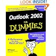 Outlook 2002 for Dummies by Bill Dyszel
