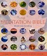The Meditation Bible: A Definitive Guide to Meditations for Every Purpose