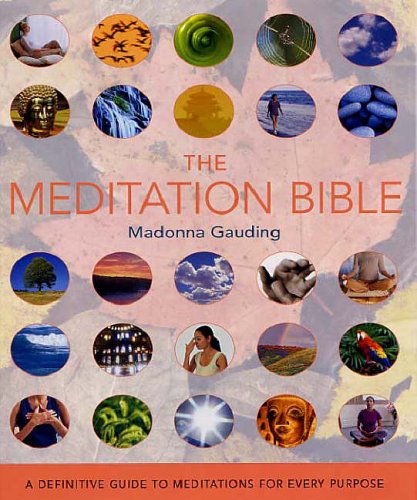 City Travel Guides Discounted  Books : The Meditation Bible: A Definitive Guide to Meditations for Every Purpose