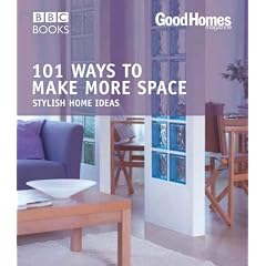 Good Homes: 101 Ways to make more Space (Trade)