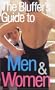 The Bluffer's Guide to Men and Women