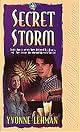 Secret Storm (White Dove Romances)