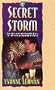 Secret Storm (White Dove) (Book 2)