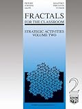 Fractals for the Classroom: Strategic Activities Volume Two