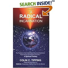 A Radical Incarnation:(YOURS)