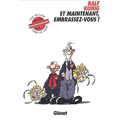 Et maintenant, embrassez-vous !