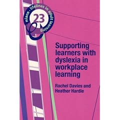 Supporting Learners with Dyslexia in Workplace Learning (Lifelines)