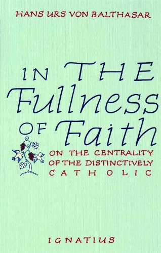 In The Fullness of Faith