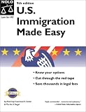 U.S. Immigration Made Easy (9th National Edition)