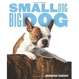 Small Dog, Big Dog