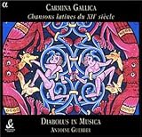 Revue Ensemble Diabolus in Musica  / Carmina Gallica - Chansons latines du XIIe siècle