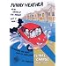 Funny Weather: Everything You Didn't Want to Know About Climate Change But Probably Should Find Out...