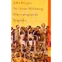 Der Erste Weltkrieg: Eine europ�ische Trag�die