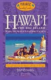 Hawaii the Big Island : Making the Most of Your Family Vacations (5th Ed)