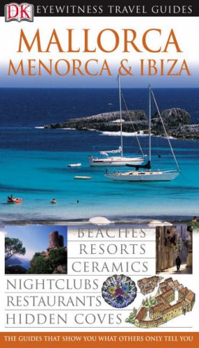City Travel Guides Discounted  Search : Mallorca, Menorca, Ibiza (Eyewitness Travel Guides)