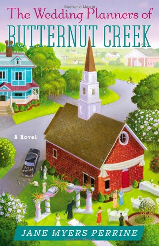 The Wedding Planners of Butternut Creek: A Novel