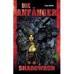 Shadowrun. Die Anf�nger