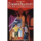 Die Zeit der Hundert K�nigreichevon "Marion Zimmer Bradley"