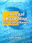 A Legal Road Map for Consultants (PSI Successful Business Library)