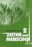 Zeiten und Menschen - Geschichtswerk f&uuml;r das Gymnasium in Nordrhein-Westfalen: Zeiten und Menschen 2 - Arbeitsheft - Stammausgabe  - Geschichtswerk f&uuml;r das Gymnasium (Lernmaterialien) - 