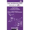 Les tendances 2011 d�tect�es par l'Oeil by LaSer : Ces petits faits qui cr�ent la tendance et transforment le qotidien
