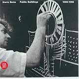 Mario Botta : Public Buildings 1990-1998