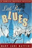 Little Boy Blues: A Camilla MacPhee Mystery (Camilla MacPhee Mysteries) Little Boy Blues: A Camilla MacPhee Mystery (Camilla MacPhee Mysteries)