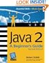 Java 2: A Beginner's Guide