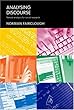 Analysing Discourse: Textual Analysis for Social Research