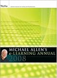 Michael Allen s 2008 e-Learning Annual (J-B Pfeiffer Annual Looseleaf Vol1)