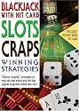 Winning Strategies: Blackjack, Slots, and Craps
