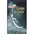 Le Temps et les Dieux