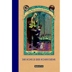 Die Schule des Schreckens (Eine Reihe betr�blicher Ereignisse, Band 5)