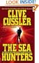 The Sea Hunters: True Adventures with Famous Shipwrecks