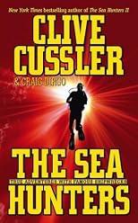 The Sea Hunters: True Adventures with Famous Shipwrecks