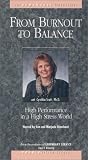 From Burnout to Balance [VHS]