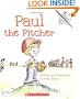 Paul the Pitcher Pbk (Rookie Readers: Level B)