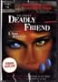 Deadly Friends