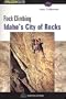 Rock Climbing Idaho's City of Rocks (FalconGuide)