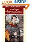 A Connecticut Yankee in King Arthur's Court (Oxford World's Classics)