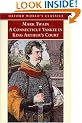 A Connecticut Yankee in King Arthur's Court (Oxford World's Classics)