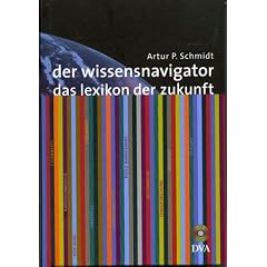 Der Wissensnavigator. Das Lexikon der Zukunft