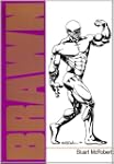 Brawn. Bodybuilding per atleti normal...