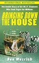 21: Bringing Down the House