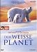  : Der wei&szlig;e Planet
