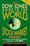 The Dow Jones Guide to the World Stock Market 1996